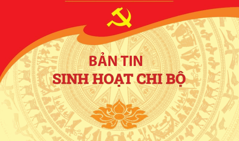 Nội dung họp chi bộ tháng 10 của Chi Bộ Sinh, Công Nghệ - KHXH